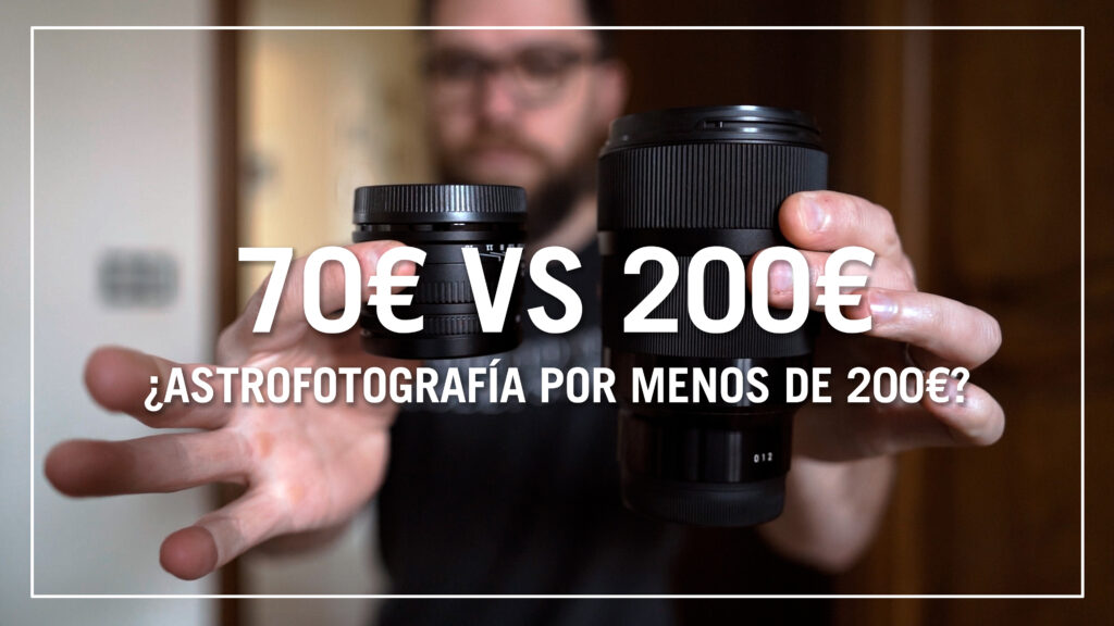 Astrofotografía sin romper el chanchito: ¡menos de 200€!